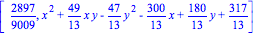 [2897/9009, x^2+49/13*x*y-47/13*y^2-300/13*x+180/13*y+317/13]